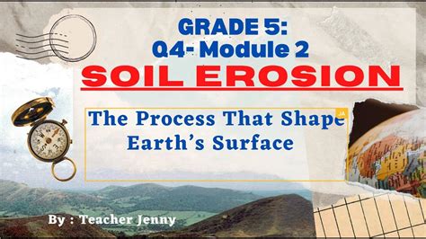 Grade 5 Science Module: Soil Erosion: The Process That Shape .